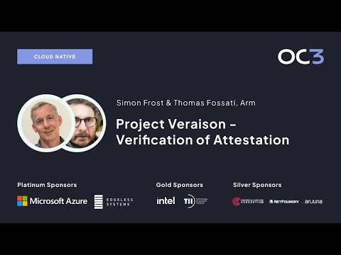 Simon Frost an Thomas Fossati: Project Veraison - Verification of Attestation