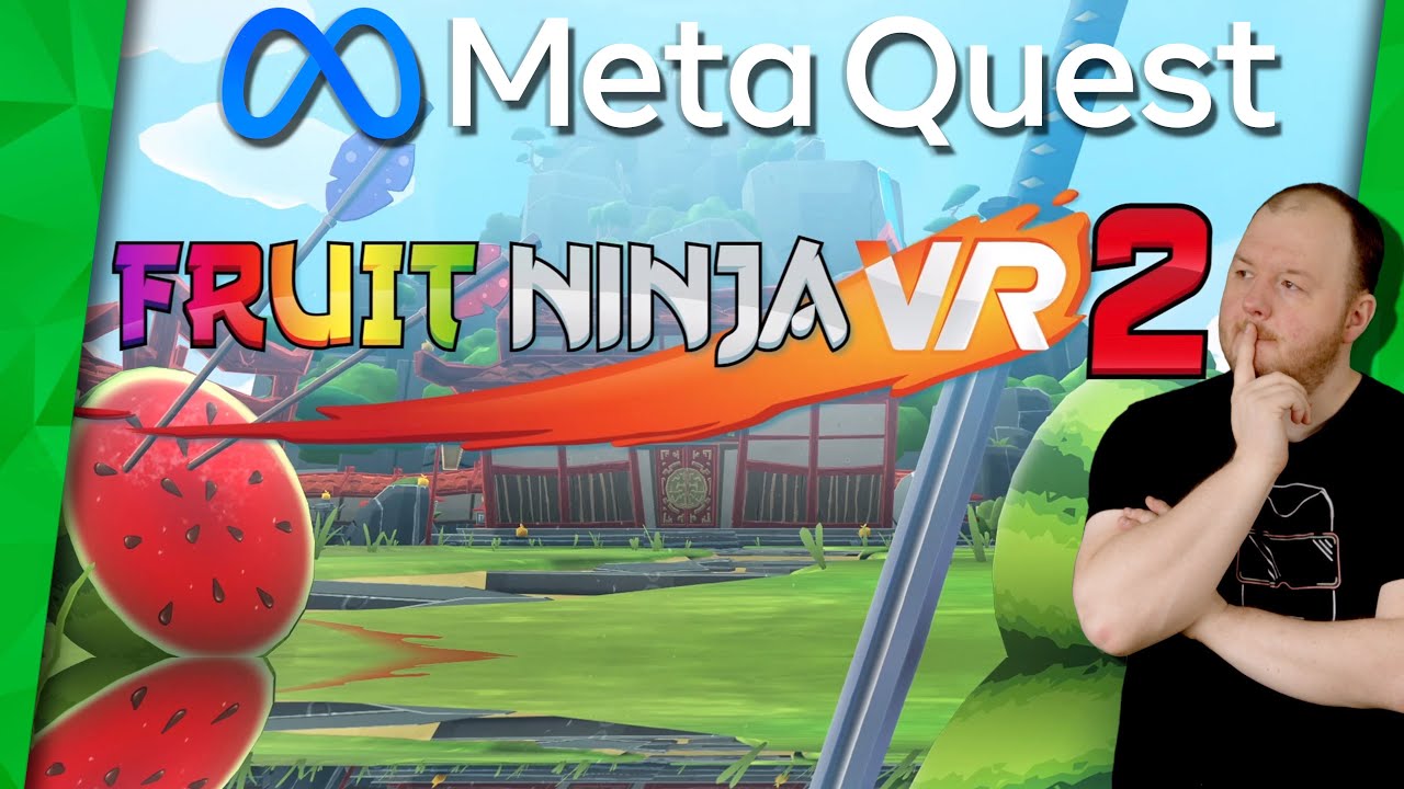 Die Zock Stube Fruit Ninja VR 2 auf der META QUEST 2 [deutsch] Meta