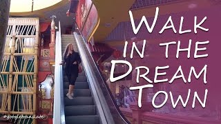 Прогулка по Dream Town
