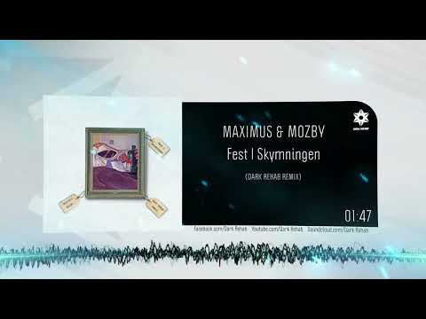 Maximus & Mozby - Fest I Skymningen (Dark Rehab Remix) [Official Audio]