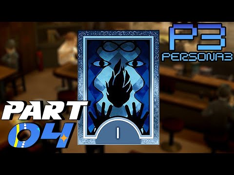 MAGICIAN ARCANA! | Persona 3 FES | Part 4