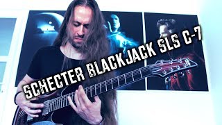 Video thumbnail for Schecter Blackjack SLS C-7 by Serga Kasinets
