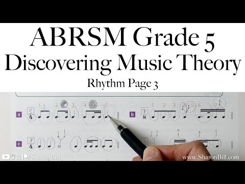 ABRSM Discovering Music Theory Grade 5 Rhythm Page 3 with Sharon Bill
