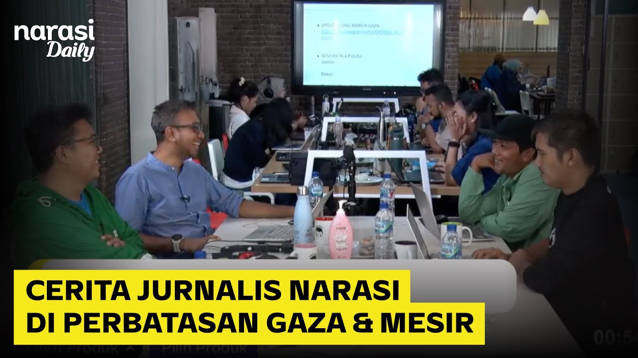 Cerita Jurnalis Narasi di Perbatasan Gaza dan Mesir | Narasi Daily
