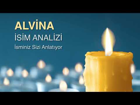 ALViNA isim analizi ve anlamı / isminiz sizi anlatıyor
