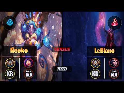 Challenger NEEKO [Glacial Augment] (Mid) VS  LEBLANC - Challenger KR Patch 10.5