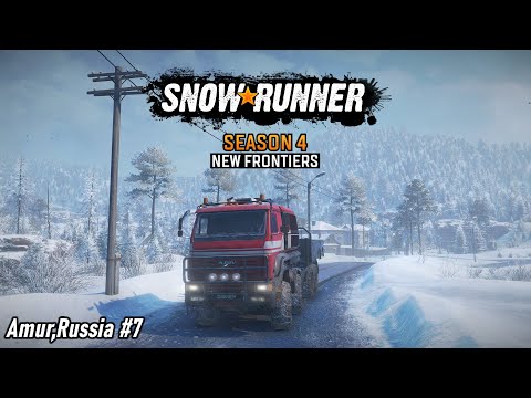 SNOWRUNNER Season 4 - New Frontiers Amur,Russia #7