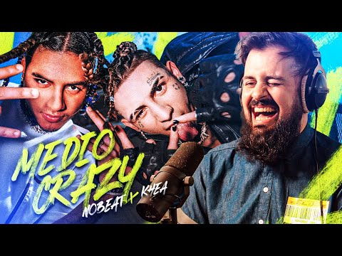 ESTO ES UNA BOMBA MAL | REACCION a Nobeat, KHEA - Medio Crazy + SORPRESITA