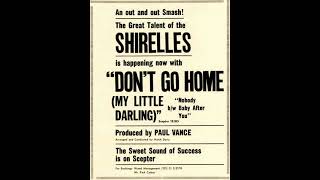 Don&#39;t Go Home (My Little Darlin&#39;) - The Shirelles (January 1967) (arranged by Hutch Davie)