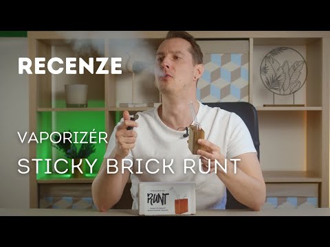 Recenze - vaporizér Sticky Brick Runt