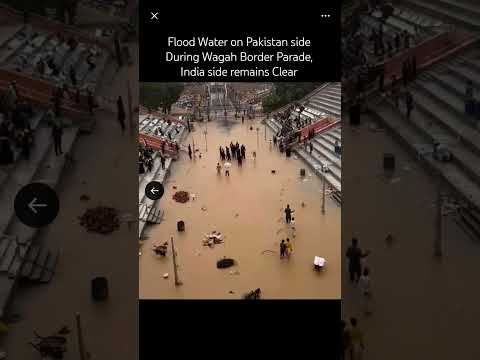 Flood water in Wagah Border