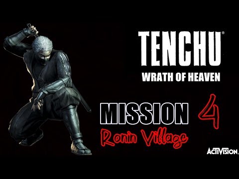 【Tenchu - Wrath of Heaven】Rikimaru - MISSION 4: Ronin Village (Walkthrough No Commentary)