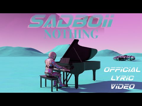 SADBOii - Nothing (Official Lyric Video)