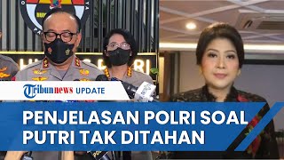 Download lagu Penjelasan Polri soal Putri Candrawathi yang Tak Ditahan Meski Jadi Tersangka Pembunuhan Brigadir J mp3