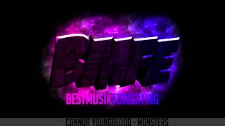 Connor Youngblood - Monsters