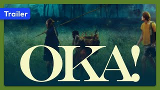 Oka! (2011) Trailer