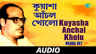 Kuyasha Anchal Kholo  Byapika Biday  Manna Dey  Sa