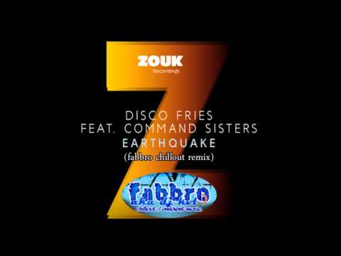 Disco Fries ft. Command Sisters - Earthquake (fabbro chillout remix) #disco #fries #CommandSisters