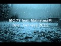 MC 77 FEAT. MAINSTREAM ONE - ХИТ ЛЕТА 2011.wmv ...