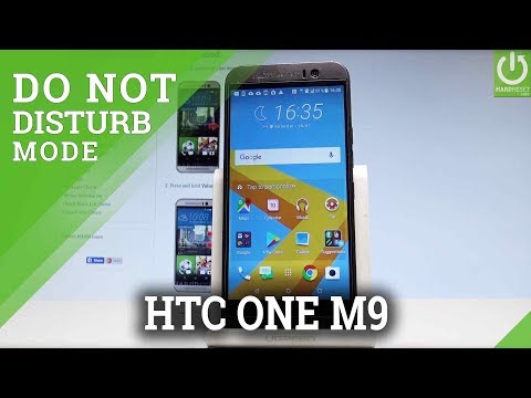 HTC One M9 DO NOT DISTURB / DND Settings