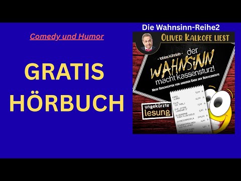 Der Wahnsinn macht Kassensturz! (Teil 2) – Satire | Hörbuch Komplett | Gelesen von Oliver Kalkofe