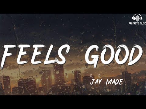 Jay/Made - Feels Good『But it feels good』【動態歌詞Lyrics】