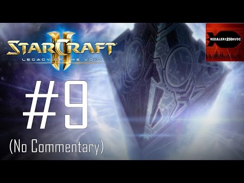 StarCraft 2: LotV - Main Campaign Playthrough Part 9 (Temple of Unification, No Commentary)