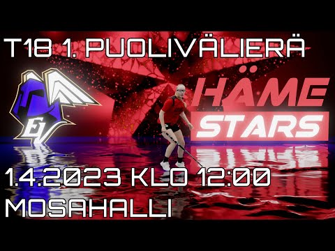 T18 ERÄVIIKINGIT vs.  HÄME STARS. SM-playoffs, 1. Puolivälierä 1.4.2023 Mosahalli, Helsinki