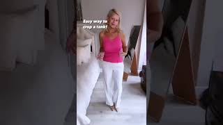 🔥HOW TO CROP A TANK TOP | Fashion Hacks For Women | Style Ideas 2023 #shorts #shortsvideo