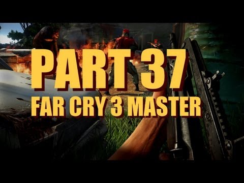 Far Cry 3 Walkthrough Master Difficulty, Experienced Player - Part 37 - Radio Towers #9, #10