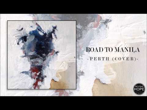 Road To Manila - Perth (Cover)