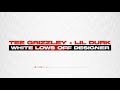 Tee Grizzley White Lows Off Designer f Tee Grizzley White Lows Off Designer f