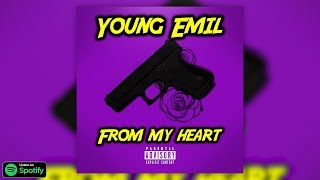 Download lagu Young Emil - From My Heart [ Audio] mp3