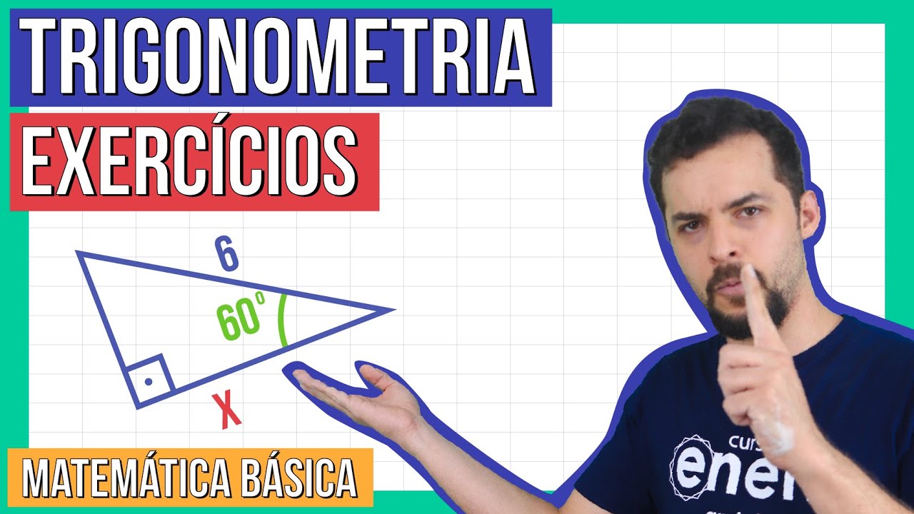 TRIGONOMETRIA NO TRIÂNGULO RETÂNGULO (EXERCÍCIOS) | Resumo de Matemática para o Enem