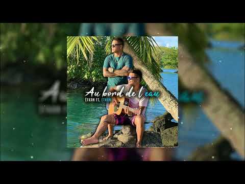 Ëfkan - Au bord de l'eau (Feat. Ethan) [Prod. Nash]