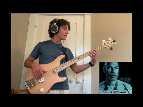 Bass Cover of Words Fall Short by Joshua Redman