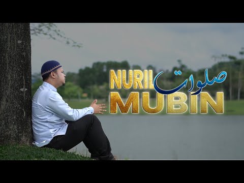 Selawat Nuril Mubin - Idris Shamsuddin (Official Music Video)