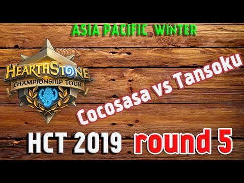 Hearthstone HCT 2019 Asia Pacific Winter  Cocosasa vs Tansoku 01 26 2019 ROUND 5