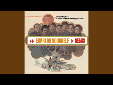 Express Yourself (Mocean Worker Remix)