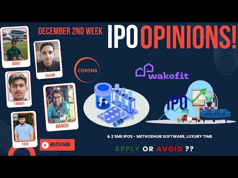 Wakefit, Corona Remedies & Dec 2nd week SME IPOs - Apply/Avoid? Primary Market Chatter