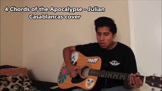 4 Chords of the Apocalypse - Julian Casablancas cover