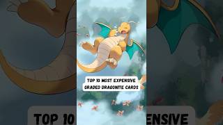 Top 10 Most Expensive Dragonite Cards! 🧡🐉🤑 #pokemon #pokemoncards #pokemongo #dragonite #ptcg