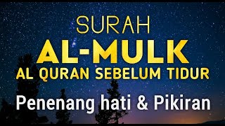 Download lagu AL'QURAN MERDU PENGANTAR TIDUR, SURAH AL MULK FULL, PENENANG HATI, TERHINDAR SIKSA KUBUR mp3 Download lagu AL'QURAN MERDU PENGANTAR TIDUR, SURAH AL MULK FULL, PENENANG HATI, TERHINDAR SIKSA KUBUR mp3