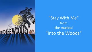 Stay With Me - Into The Woods- Karaoke/Backing Track