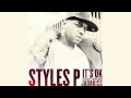 Styles P - "IT'S OK" feat. Jadakiss