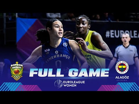 QTR-FINALS: Sopron Basket v Fenerbahce Alagoz Holding | Full Basketball Game | EuroLeague Women 2023