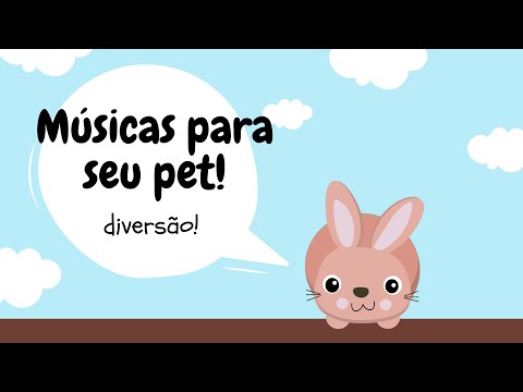 Músicas divertidas para seu pet