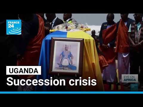 Ugandan kingdom gripped by succession battle after monarch's death