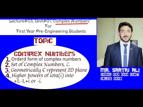 #Lecture 02, Unit 01 "Complex Numbers" (F.Sc, part 01)