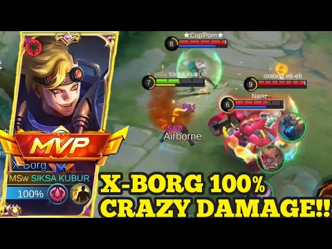 X-BORG 100% TRUE DAMAGE CRAZY GAMEPLAY | BEST BUILD X-BORG 2022 | BUILD DAMAGE X-BORG 2022